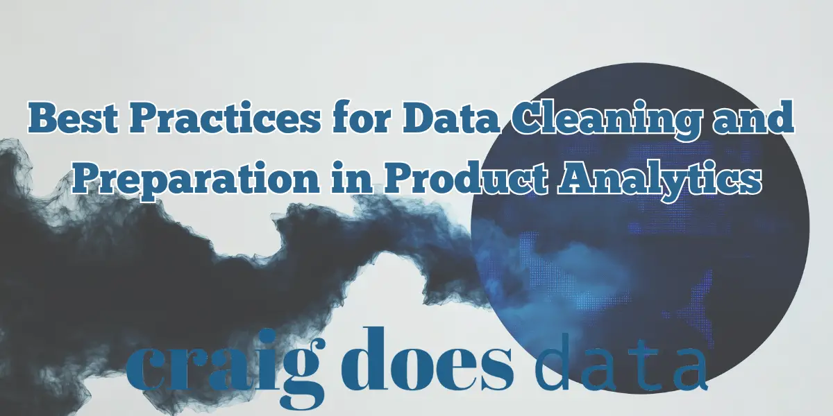 Title Image - Best Practices for Data Cleaning
