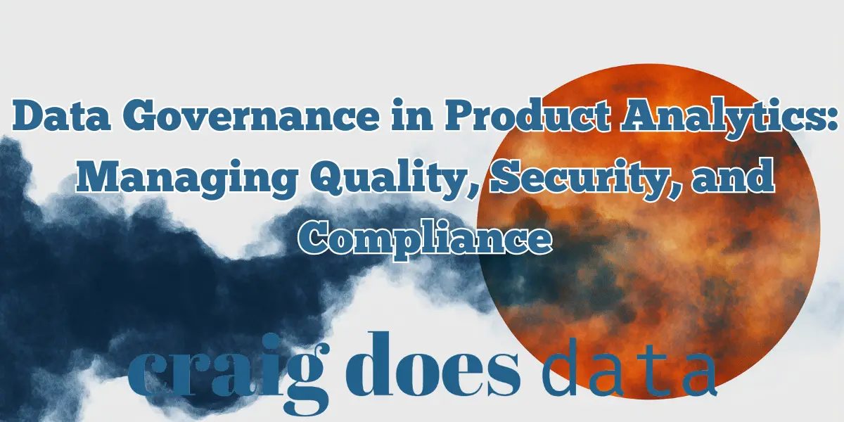 Title Image - Data Governance in Product Analytics