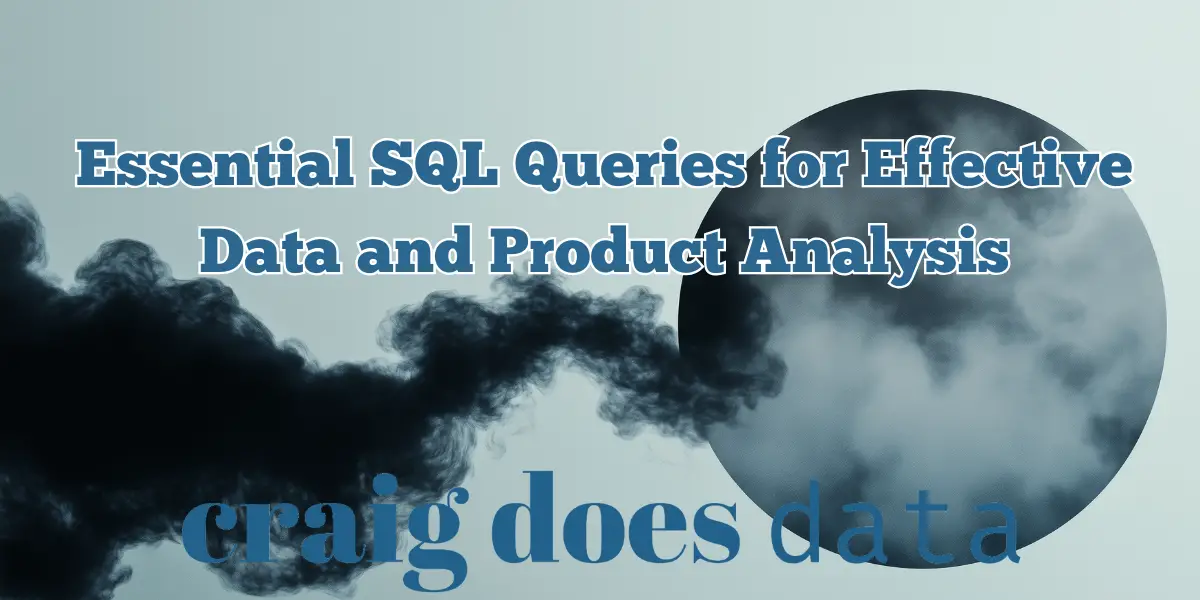 Title Image - Essential SQL Queries for Effective Data and Product Analysis