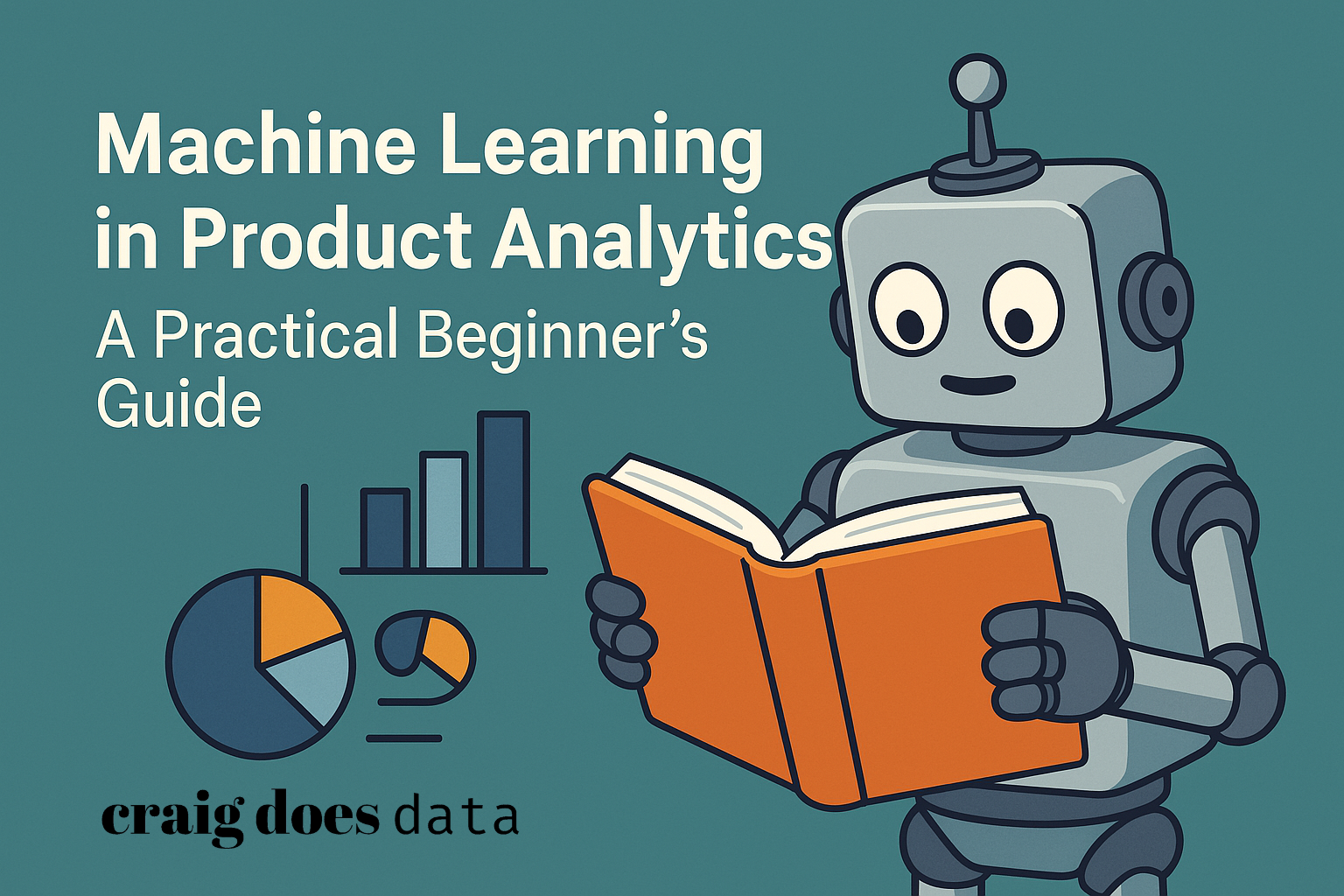 Title Image - Machine Learning in Product Analytics: A Practical Beginner’s Guide